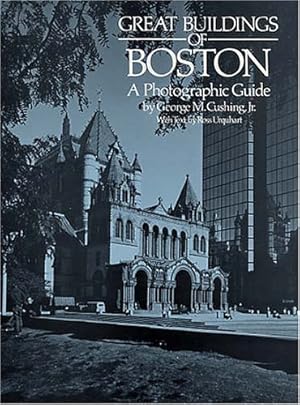 Bild des Verk�ufers f�r Great Buildings of Boston: A Photographic Guide zum Verkauf von WeBuyBooks