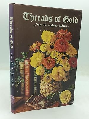 Seller image for THREADS OF GOLD from the Salesian Collection for sale by Kubik Fine Books Ltd., ABAA