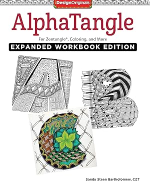 Immagine del venditore per AlphaTangle, Expanded Workbook Edition: For Zentangle (R), Coloring, and More (Design Originals) venduto da Aspen Book Co.