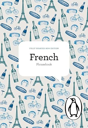 Immagine del venditore per The Penguin French Phrasebook: Fourth Edition (The Penguin Phrasebook Library) venduto da Bay State Book Company