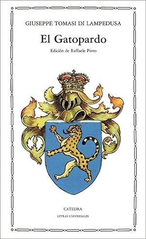 Imagen del vendedor de El Gatopardo (Letras Universales) (Spanish Edition) a la venta por -OnTimeBooks-