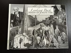 Immagine del venditore per Looking Back: Images of Yuba-Sutter venduto da -OnTimeBooks-