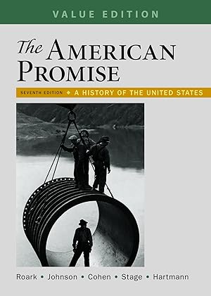 Immagine del venditore per The American Promise, Value Edition, Combined Volume: A History of the United States venduto da -OnTimeBooks-