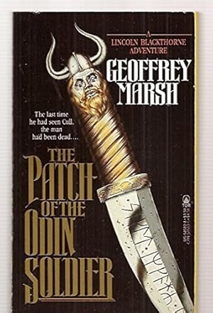 Seller image for Patch of the Odin Soldier for sale by -OnTimeBooks-