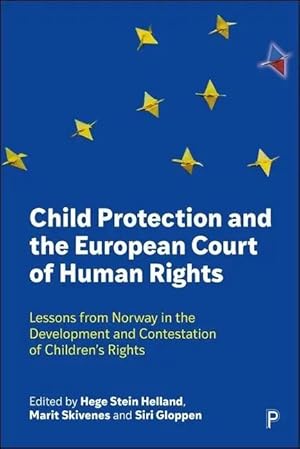 Seller image for Child Protection and the European Court of Human Rights | Lessons from Norway in the Development and Contestation of Children's Rights for sale by preigu