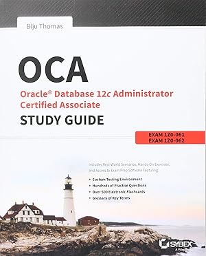 Bild des Verk�ufers f�r OCA: Oracle Database 12c Administrator Certified Associate Study Guide: Exams 1Z0-061 and 1Z0-062 zum Verkauf von -OnTimeBooks-
