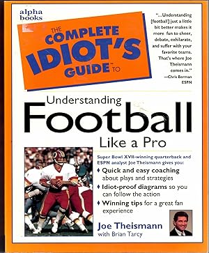 Bild des Verk�ufers f�r The Complete Idiot's Guide to Understanding Football Like aPro zum Verkauf von Goodbookscafe