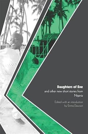 Seller image for Daughters of Eve and Other New Short Stories from Nigeria for sale by GreatBookPrices