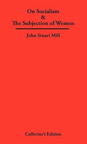 Bild des Verk�ufers f�r On Socialism & the Subjection of Women zum Verkauf von GreatBookPrices