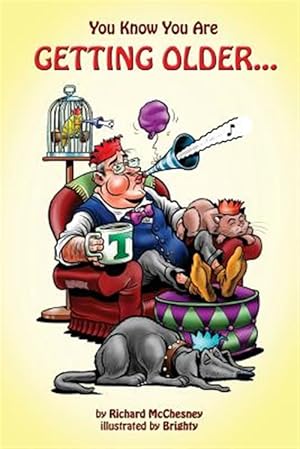 Bild des Verk�ufers f�r You Know You Are Getting Older. zum Verkauf von GreatBookPrices