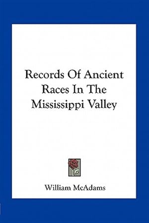 Seller image for Records of Ancient Races in the Mississippi Valley for sale by GreatBookPrices