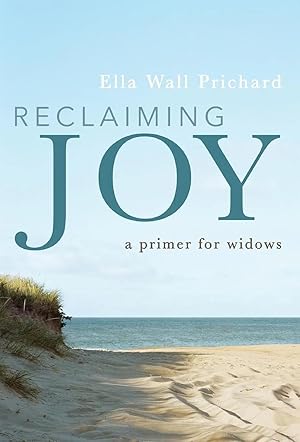 Immagine del venditore per Reclaiming Joy | A Primer for Widows venduto da preigu