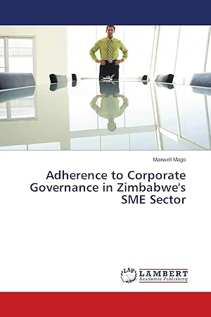Bild des Verk�ufers f�r Adherence to Corporate Governance in Zimbabwe's SME Sector zum Verkauf von preigu