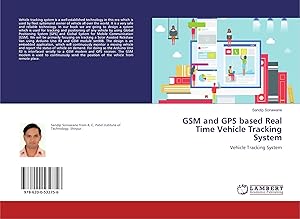 Imagen del vendedor de GSM and GPS based Real Time Vehicle Tracking System | Vehicle Tracking System a la venta por preigu
