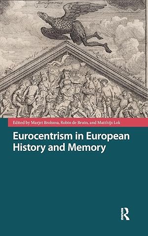 Imagen del vendedor de Eurocentrism in European History and Memory a la venta por preigu