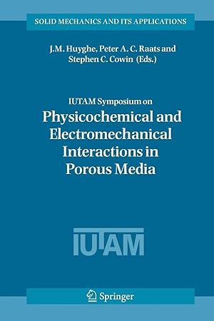 Immagine del venditore per Iutam Symposium on Physicochemical and Electromechanical, Interactions in Porous Media venduto da preigu