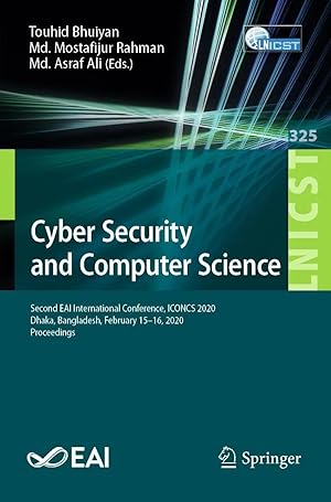 Immagine del venditore per Cyber Security and Computer Science | Second EAI International Conference, ICONCS 2020, Dhaka, Bangladesh, February 15-16, 2020, Proceedings venduto da preigu