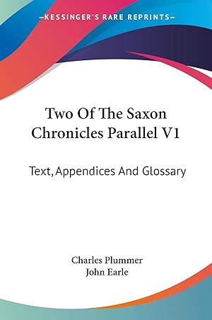 Imagen del vendedor de Two Of The Saxon Chronicles Parallel V1 | Text, Appendices And Glossary a la venta por preigu