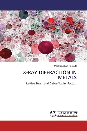 Immagine del venditore per X-RAY DIFFRACTION IN METALS | Lattice Strain and Debye-Waller Factors venduto da preigu