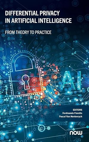 Seller image for Differential Privacy in Artificial Intelligence | From, Theory to Practice for sale by preigu