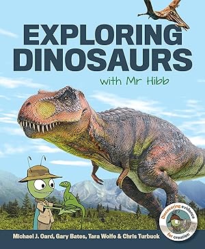 Seller image for Exploring Dinosaurs with Mr Hibb for sale by Zoom Books East