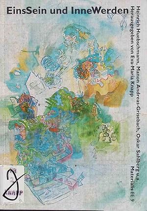 Immagine del venditore per Einssein und Innewerden : Paradiesesthematik in apokalypt. Zeit. Ermuntern & erinnern ; EE 9 venduto da books4less (Versandantiquariat Petra Gros GmbH & Co. KG)