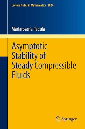 Imagen del vendedor de Asymptotic Stability of Steady Compressible Fluids a la venta por preigu