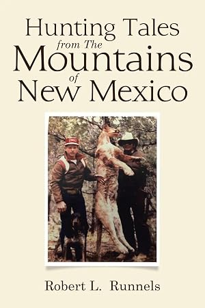 Seller image for Hunting Tales from The Mountains of New Mexico for sale by preigu