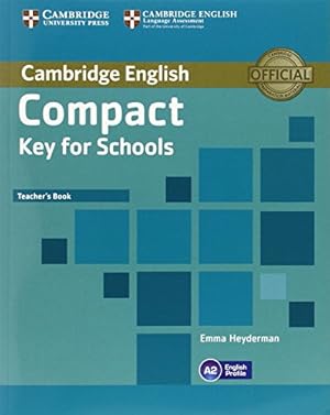 Immagine del venditore per Compact Key for Schools Teacher's Book venduto da WeBuyBooks