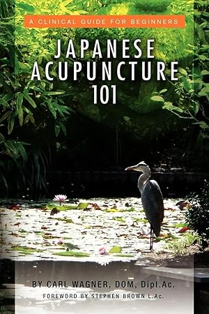 Imagen del vendedor de Japanese Acupuncture 101 a la venta por preigu