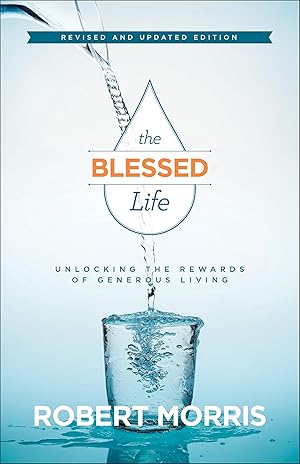 Immagine del venditore per The Blessed Life: Unlocking the Rewards of Generous Living venduto da Goodwill