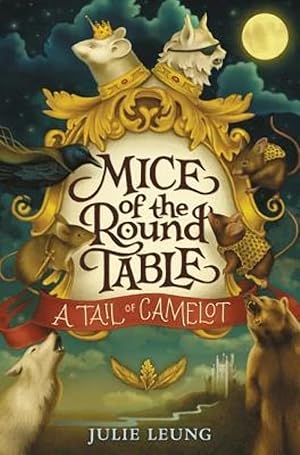 Immagine del venditore per Mice of the Round Table #1: A Tail of Camelot venduto da Zoom Books East