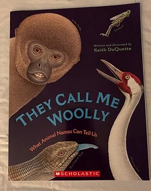 Imagen del vendedor de They Call Me Woolly - What Animal Names Can Tell Us a la venta por Zoom Books East