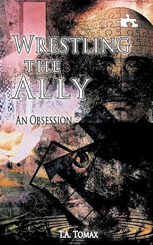 Immagine del venditore per Wrestling the Ally | An Obsession venduto da preigu