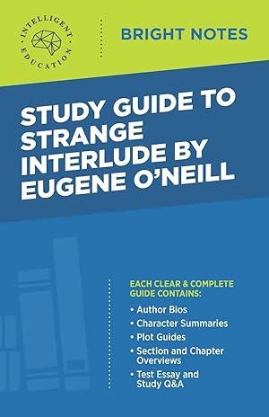 Bild des Verk�ufers f�r Study Guide to Strange Interlude by Eugene O'Neill zum Verkauf von preigu