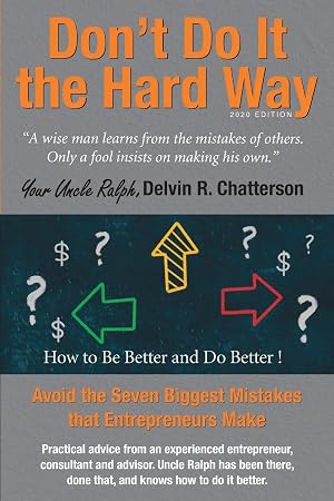 Imagen del vendedor de Don't Do It the Hard Way - 2020 Edition | Avoid the Seven Biggest Mistakes that Entrepreneurs Make a la venta por preigu