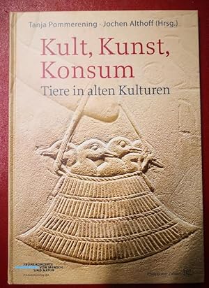 Immagine del venditore per Kult, Kunst, Konsum - Tiere in alten Kulturen venduto da 3 Mile Island