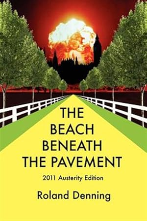 Imagen del vendedor de The Beach Beneath The Pavement 2011 a la venta por GreatBookPricesUK