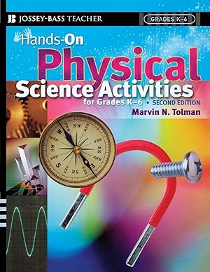 Imagen del vendedor de Hands-On Physical Science Activities For Grades K-6 , Second Edition a la venta por Zoom Books East