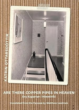 Bild des Verk�ufers f�r Are there copper pipes in heaven / ERU KOPARR�R � HIMMIR�KI zum Verkauf von preigu