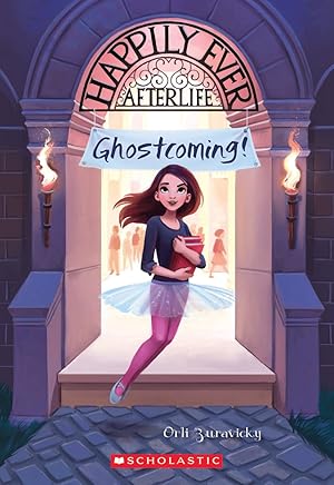 Imagen del vendedor de Ghostcoming! (Happily Ever Afterlife #1) a la venta por Used Book Company