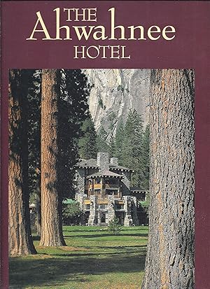 Immagine del venditore per The Ahwahnee Hotel venduto da Goodwill Books