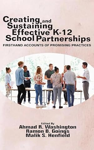 Imagen del vendedor de Creating and Sustaining Effective K-12 School Partnerships | Firsthand Accounts of Promising Practices (HC) a la venta por preigu
