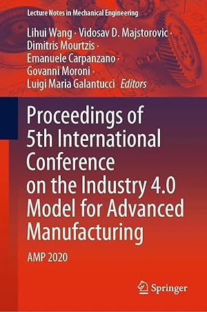Immagine del venditore per Proceedings of 5th International Conference on the Industry 4.0 Model for Advanced Manufacturing | AMP 2020 venduto da preigu