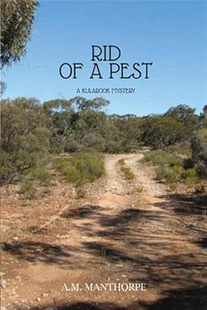 Immagine del venditore per Rid of A Pest: A Kularook Mystery venduto da GreatBookPricesUK