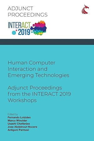 Seller image for Human Computer Interaction and Emerging Technologies | Adjunct Proceedings from the INTERACT 2019 Workshops for sale by preigu