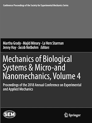 Bild des Verk�ufers f�r Mechanics of Biological Systems & Micro-and Nanomechanics, Volume 4 | Proceedings of the 2018 Annual Conference on Experimental and Applied Mechanics zum Verkauf von preigu