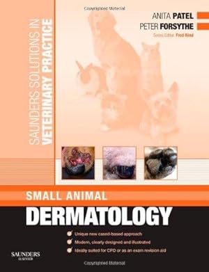 Seller image for Saunders Solutions in Veterinary Practice: Small Animal Dermatology for sale by WeBuyBooks