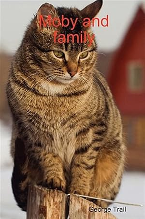 Seller image for Moby And Family for sale by GreatBookPricesUK