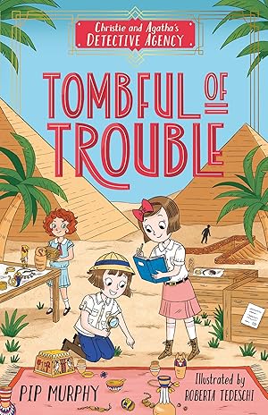 Bild des Verk�ufers f�r Christie and Agatha's Detective Agency: Tombful of Trouble (Christie and Agatha's Detective Agency (US edition)) zum Verkauf von Big River Books
